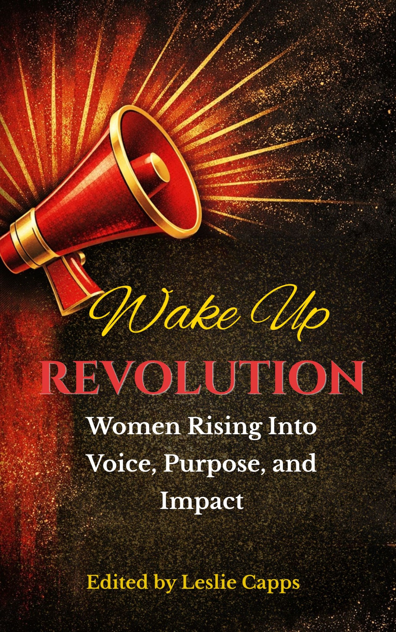 Cover of Wake Up Revolution, edited by Leslie Capps